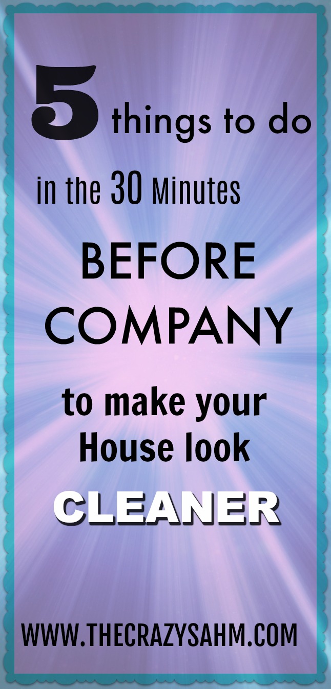 5 Things to Do 30 Minutes Before Company to Make Your House Look Cleaner