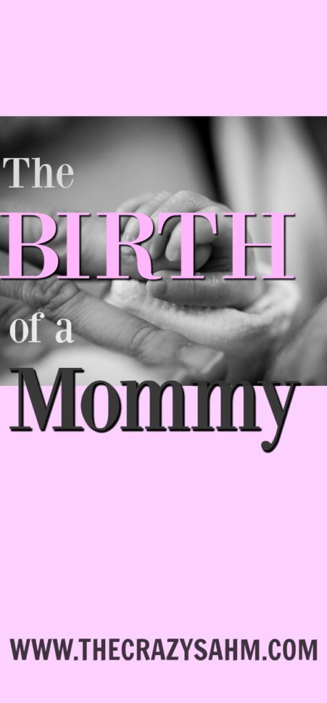 Some mommy's do not give birth, some mommy's are born. Click to read about a mommy's birth story in a blended family.