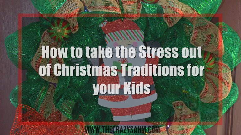 How to take the Stress out of Christmas Traditions for your Kids