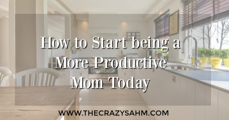 How to Start being a More Productive Mom Today