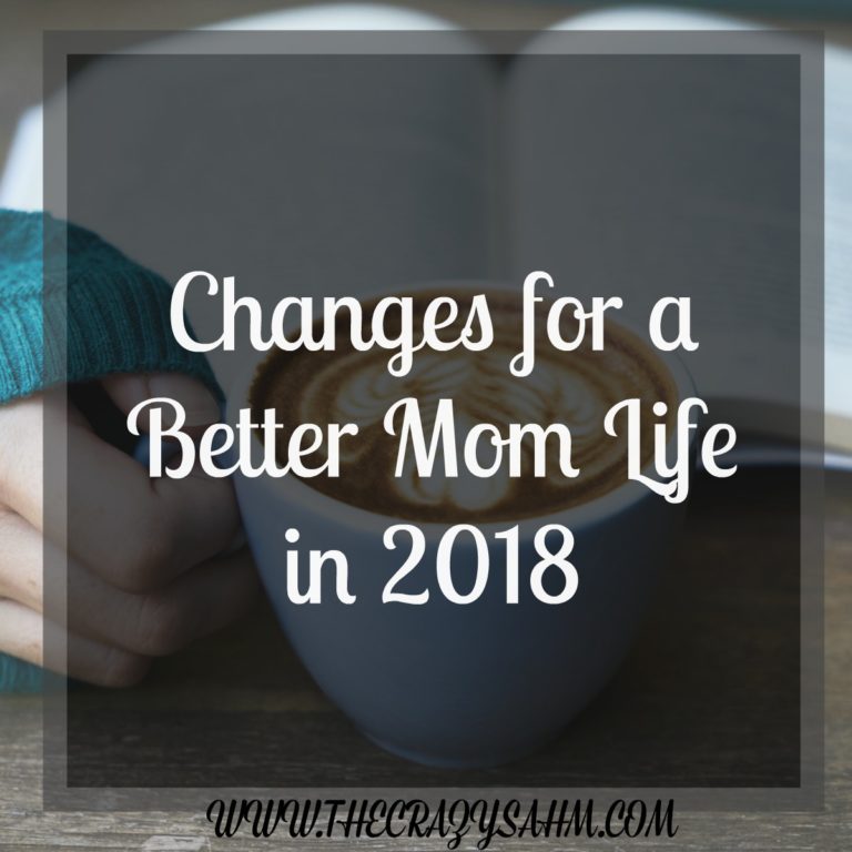 Changes for a Better Mom Life