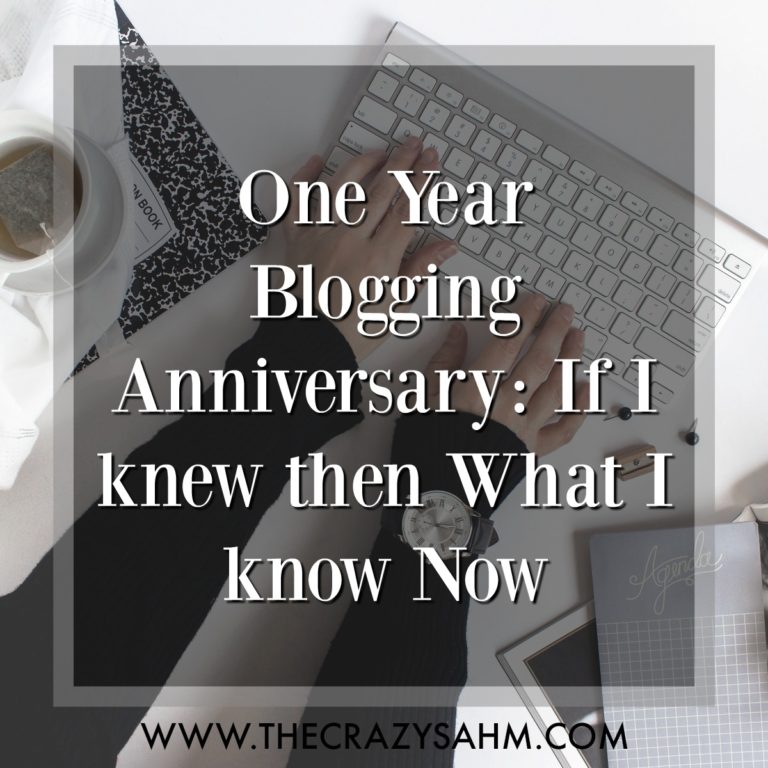 One Year Blogging Anniversary: If I knew then What I know Now