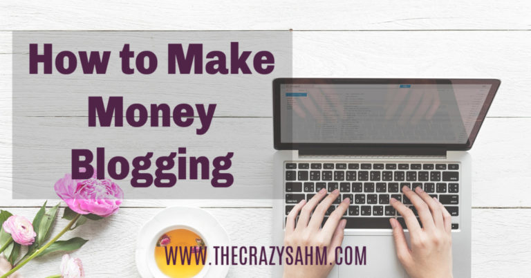 Make Money Blogging: 5 Ways to Make It Happen as a Momprenuer