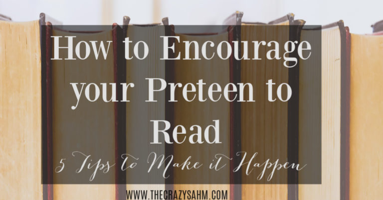 Encouraging your Preteen to Read: 5 Ways to Make it Happen