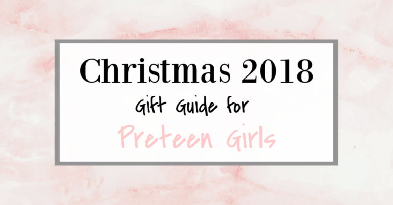 Toy Gift Guide for Preteen Girls